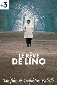 Le Rêve de Lino (2023)
