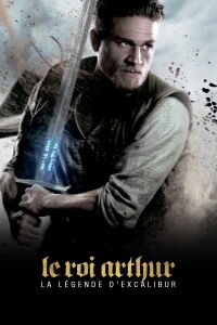 Le roi Arthur : La légende d'Excalibur (2017)