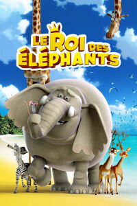 Le Roi des éléphants (2017)