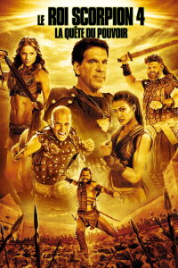 Le Roi Scorpion 4 : La Quête du pouvoir (2015)