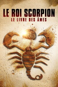 Le Roi Scorpion : Le livre des âmes (2018)