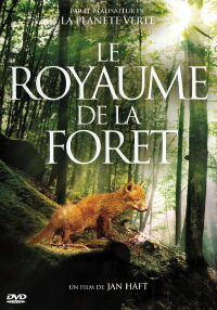 Le royaume de la forêt (2009)