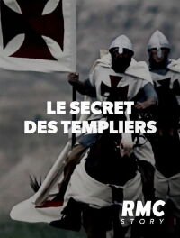 Le Secret des Templiers (2009)