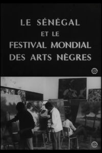 Le Sénégal et le Festival Mondial des Arts Nègres (1966)