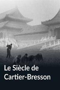 Le Siècle de Cartier-Bresson (2012)