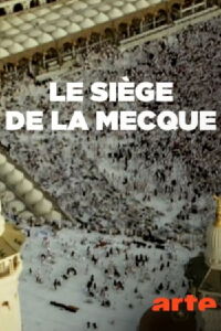Le siège de la Mecque (2018)