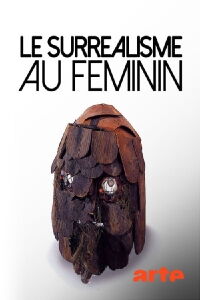 Le surréalisme au féminin (2020)