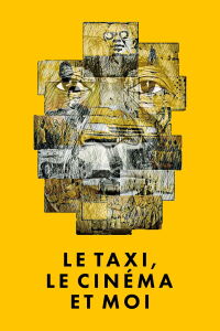 Le taxi, le cinéma et moi (2023)