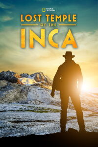 Le Temple Disparu De L'Empire Inca (2020)
