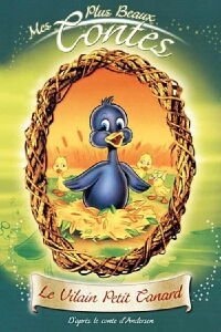 Le Vilain Petit Canard (Mes plus beaux contes) (2003)
