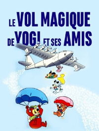 Le Vol Magique De Yogi Et Ses Amis (1987)