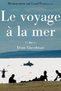 Le voyage à la mer (2001)