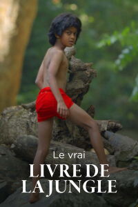 Le Vrai Livre de la jungle (2023)