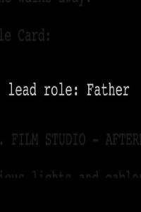 Lead Role: Father (2004)