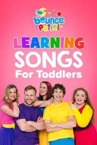 Learning Songs for Toddlers: Bounce Patrol (2022)