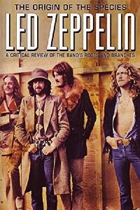 Led Zeppelin: The Origin of the Species (2006)