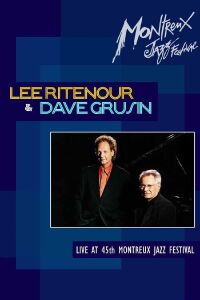 Lee Ritenour & Dave Grusin: Montreux Jazz Festival (2011)