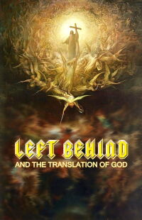Left Behind and the Translation of God (2018)