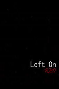Left On Red (2021)
