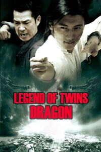 Legend of Twin Dragons (2007)