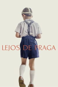 Lejos de Praga (2017)