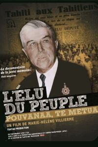 L'élu du peuple - Pouvanaa te metua (2012)