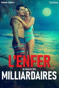 L'Enfer au paradis des milliardaires (2016)