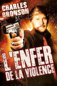 L'Enfer de la violence (1984)