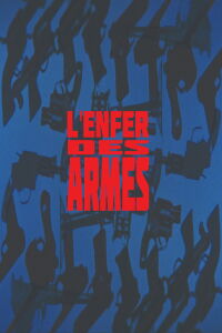 L'enfer des armes (1980)