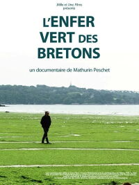 L'Enfer Vert des Bretons (2012)