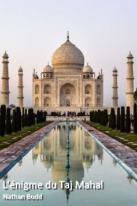 L'énigme du Taj Mahal (2017)