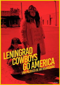 Leningrad Cowboys Go America (1989)