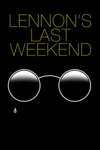 Lennon's Last Weekend (2020)