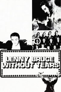 Lenny Bruce: Without Tears (1972)