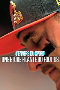 L'Envers du sport : Une étoile filante du foot US (2023)