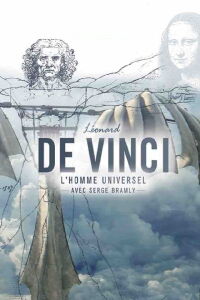 Léonard de Vinci, l'homme universel (2019)