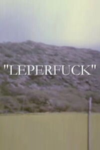 Leperfuck (2007)