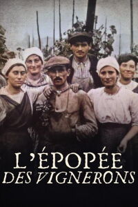 L’épopée des vignerons (2022)