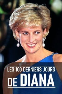 Les 100 derniers jours de Diana (2017)