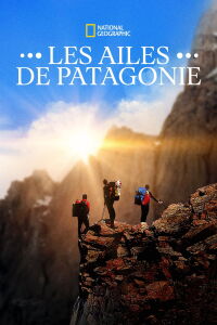 Les ailes de Patagonie (2020)
