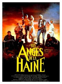 Les Anges de la Haine (1987)