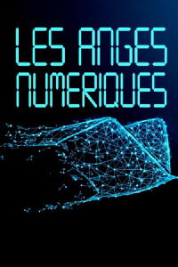 Les anges numériques (2011)