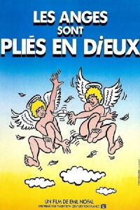 Les Anges sont Pliés en Dieux (1985)
