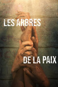 Les Arbres de la paix (2021)