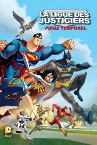 Les aventures de la ligue des justiciers : Piège temporel (2014)