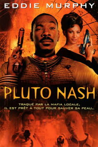 Les aventures de Pluto Nash (2002)
