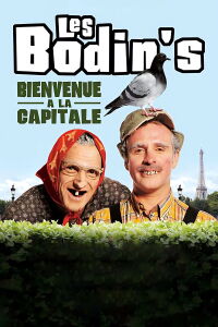 Les Bodin's - Bienvenue à la capitale (2007)