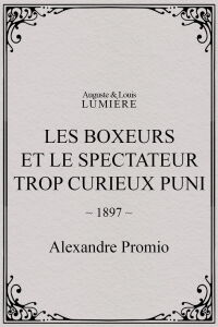 Les boxeurs et le spectateur trop curieux puni (1897)