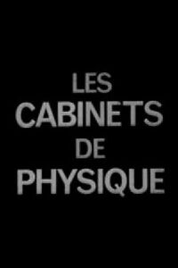 Les Cabinets de physique au XVIIIe siècle (1964)