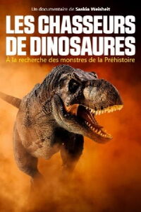 Les chasseurs de dinosaures (2021)
